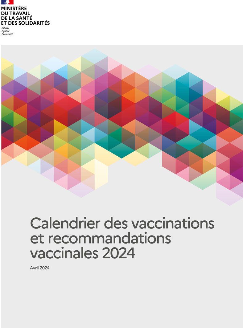 Calendrier des vaccinations et recommandations vaccinales 2024