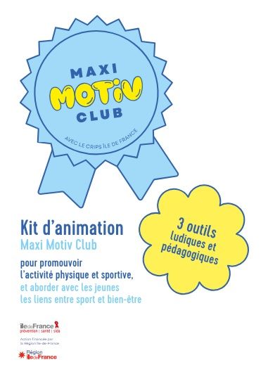 Kit d'animation Maxi Motiv Club pour promouvoir l'activité physique et sportive et aborder avec les jeunes les liens entre sport et bien-être